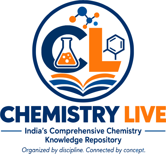 Chemistry Live – Digital Chemistry Encyclopedia India’s Chemistry Knowledge Repository